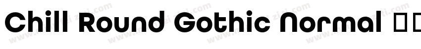 Chill Round Gothic Normal 常规字体转换
